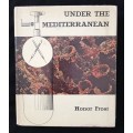 Under The Mediterranean by Honor Frost