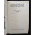 Arab Command The Biography of Lieutenant Colonel FG Peake Pasha by Major CS Jarvis