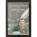 Rugby Changed My World The Ashwin Willemse Story by Peter Bills & Heindrich Wyngaard