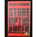 Store Up The Anger by Wessel Ebersohn