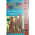 Blue Shoes And Happiness - Alexander McCall Smith