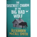 The Discreet Charm Of The Big Bad Wolf - Alexander McCall Smith