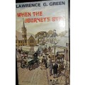 When The Journey`s Over - Lawrence G Green