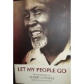 Let My People Go - Albert Luthuli