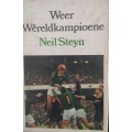 Weer Wereldkampione - Neil Steyn