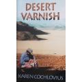 Desert Varnish - Karen Cochlovius