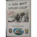 A Dish Best Served Cold - Winston Stanley Pullin SIGNED, limited edition.