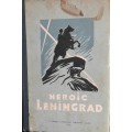 Heroic Leningrad - Translated by J Fineberg