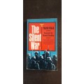 The Silent War by Frank Falla (First Edition)