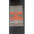 Reform in Chrisis by Ismail Omar