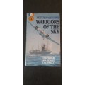 Warriors of the Sky by Peter Bagshawe