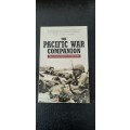 The Pacific War Companion from Pearl Harbor to Hiroshima by Daniel Marston