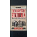 The Secrets of Station X by Michael Smith