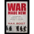 War Made New by Max Boot