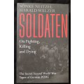 Soldaten by Sönke Neitzel & Harald Welzer Translated by the German by Jefferson Chase