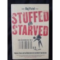 Stuffed and Starved by Raj Patel