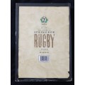 112 Years of Springbok Rugby 1891 to 2003 Tests and Heroes