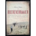 Boereverraaier by Albert Blake