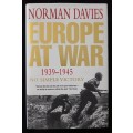 Europe at War 1939-1945 No Simple Victory by Norman Davies