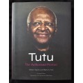 Tutu The Authorised Portrait by Allister Sparks & Mpho A Tutu