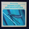 Discovering Damselflies & Dragonflies by Linda Losito