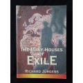 The Many Houses of Exile by Richard Jürgens