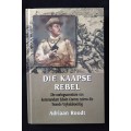 Die Kaapse Rebel by Adriaan Roodt