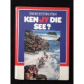 Ken JY Die See? by Sparks Esterhuysen