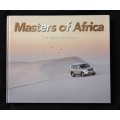 Masters of Africa The Toyota Collection Foreword by Dr Johan van Zyl