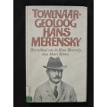 Towenaar-Geoloog Hans Merensky by Henri Eybers