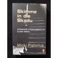 Skimme in die Skadu by Micki Pistorius