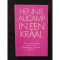 Hennie Aucamp in Een Kraal Compiled by Elize Botha