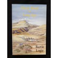 Dusty Road to Long Ago by Bartle Logie