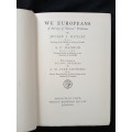 We Europeans by Julian S Huxley & A C Haddon