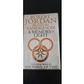 A Memory of Light by Robert Jordan and Brandon Sanderson (Signed by Robert Jordan)