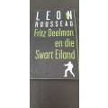 Fritz Deelman en die Swart Eiland by Leon Rousseau