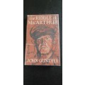 The Riddle of MacArthur by John Gunther - First Edition
