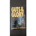 Guts & Glory by Randall K. McGlone