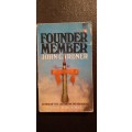 Founder Member by John Gardner