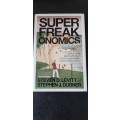 Super Freakonomics by Steven D. Levitt & Stephen J. Dubner