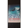 The Death Zone by Matt Dickinson