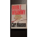 Double Whammy by Carl Hiaasen (First edition)