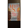 Maid in SA - 30 Ways to Leave your Madam by Zukiswa Wanner