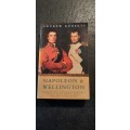 Napoleon & Wellington by Andrew Roberts
