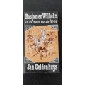 Basjan en Wilhelm en die manne van die Kamp by Jan Geldenhuys - 1st Ed