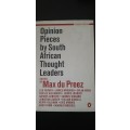 Opinion Pieces by South African Thought Leaders edited by Max du Preez