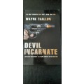 Devil Incarnate by Wayne Thallon