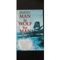 Man is Wolf to Man - Surviving Stalin`s Gulag by Janusz Bardach and Kathleen Gleeson