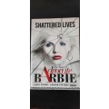 Shattered Lives by Liezl Thom, Laurie Pieters