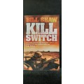 Kill Switch by Bill Shaw